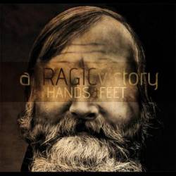 A Tragic Victory : Hands and Feet